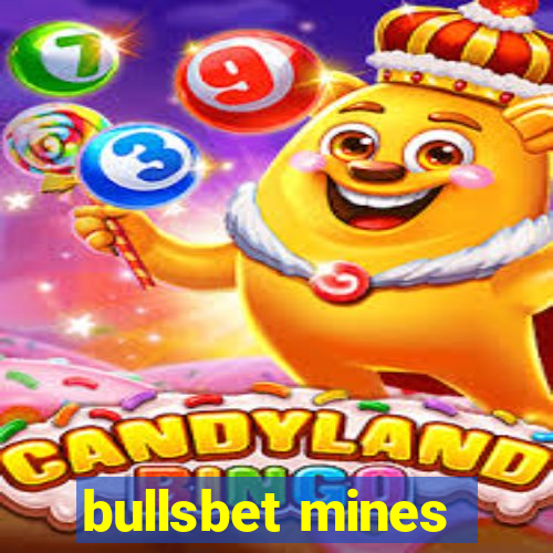 bullsbet mines